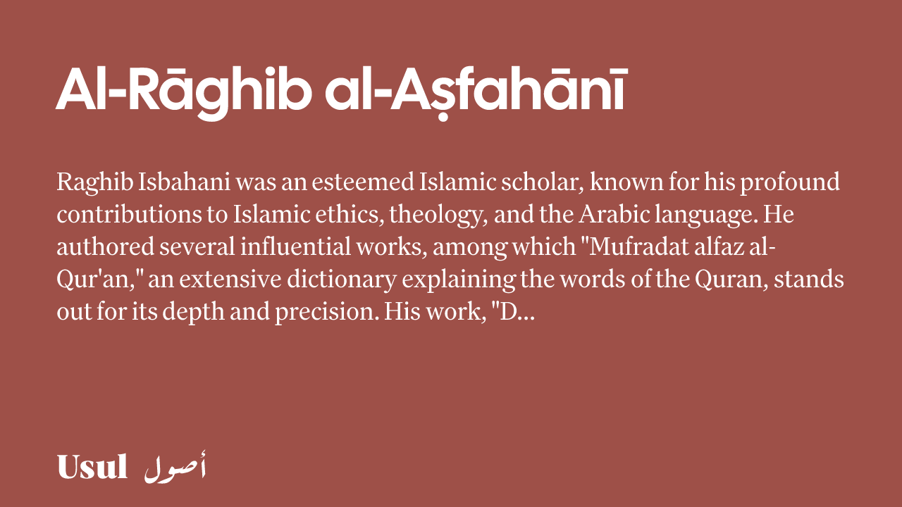 Al-Rāghib al-Aṣfahānī | Books and Texts